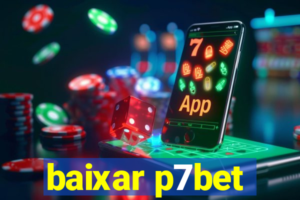 baixar p7bet